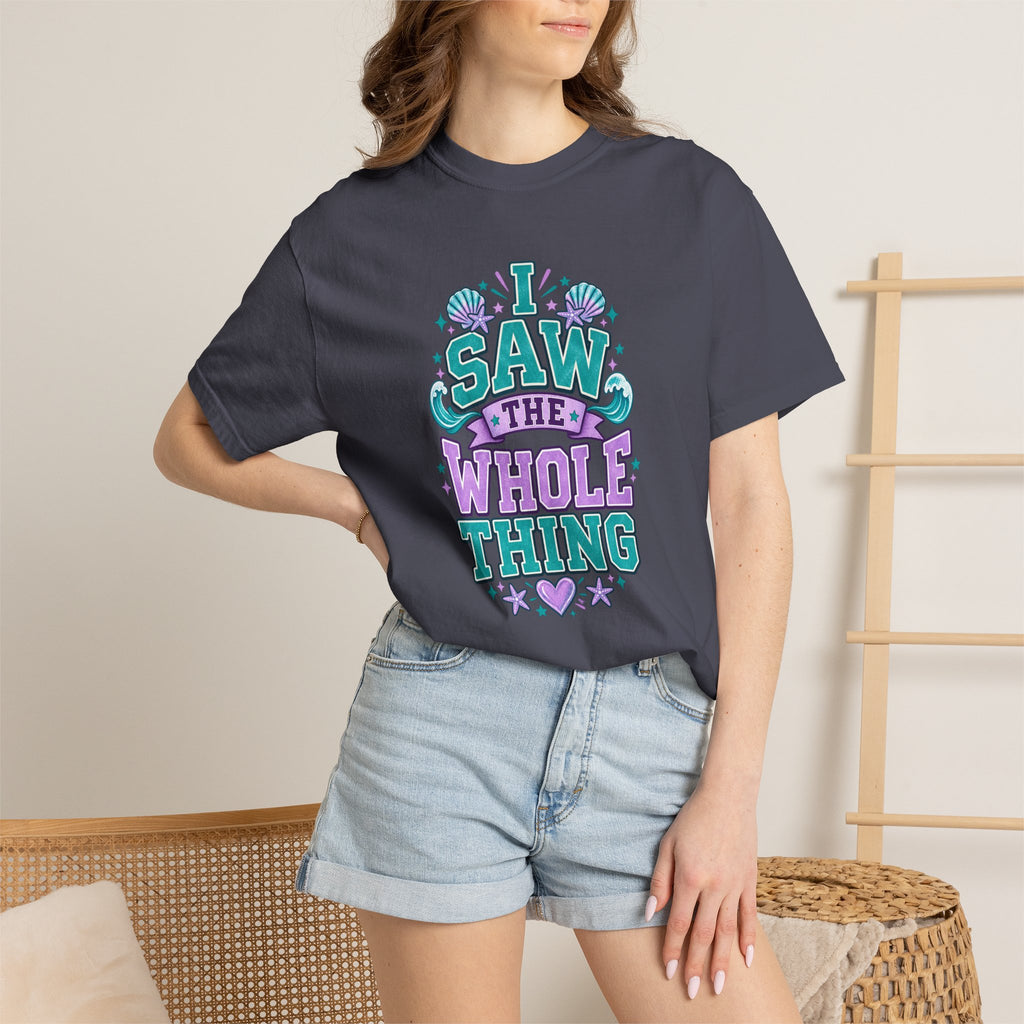 I Saw the Whole Thing Retro Graphic Tee – Colorful Funny Statement Shirt – Unisex Comfort Colors Garment-Dyed T-Shirt