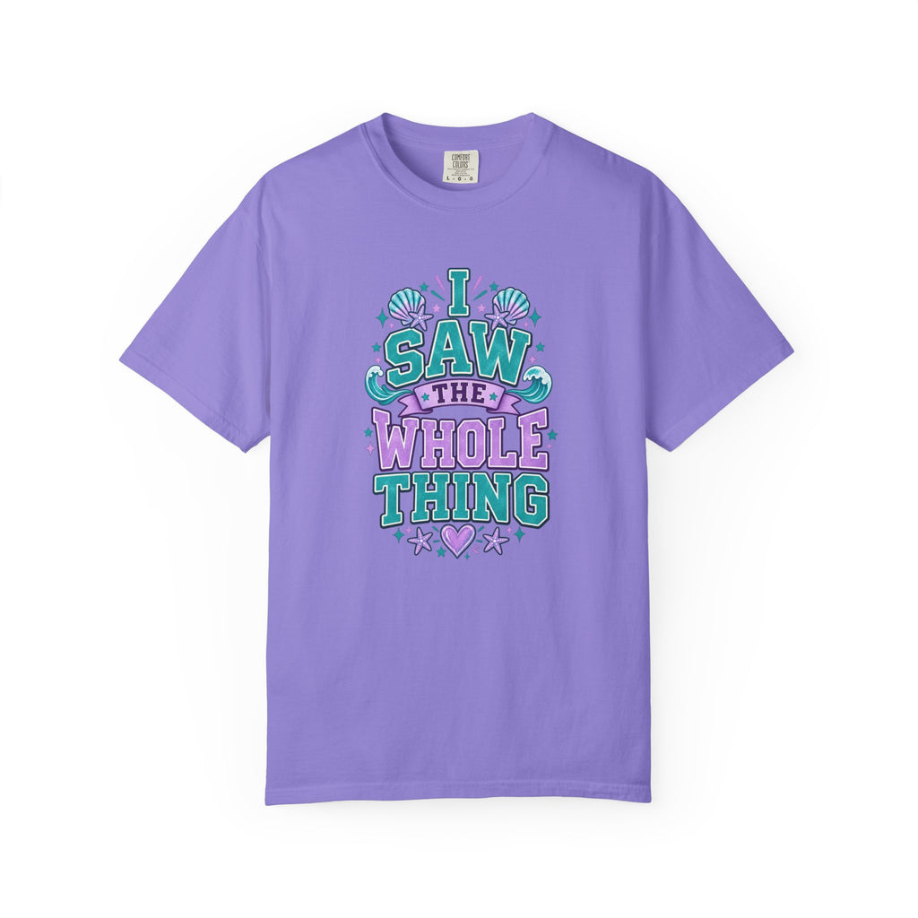 I Saw the Whole Thing Retro Graphic Tee – Colorful Funny Statement Shirt – Unisex Comfort Colors Garment-Dyed T-Shirt