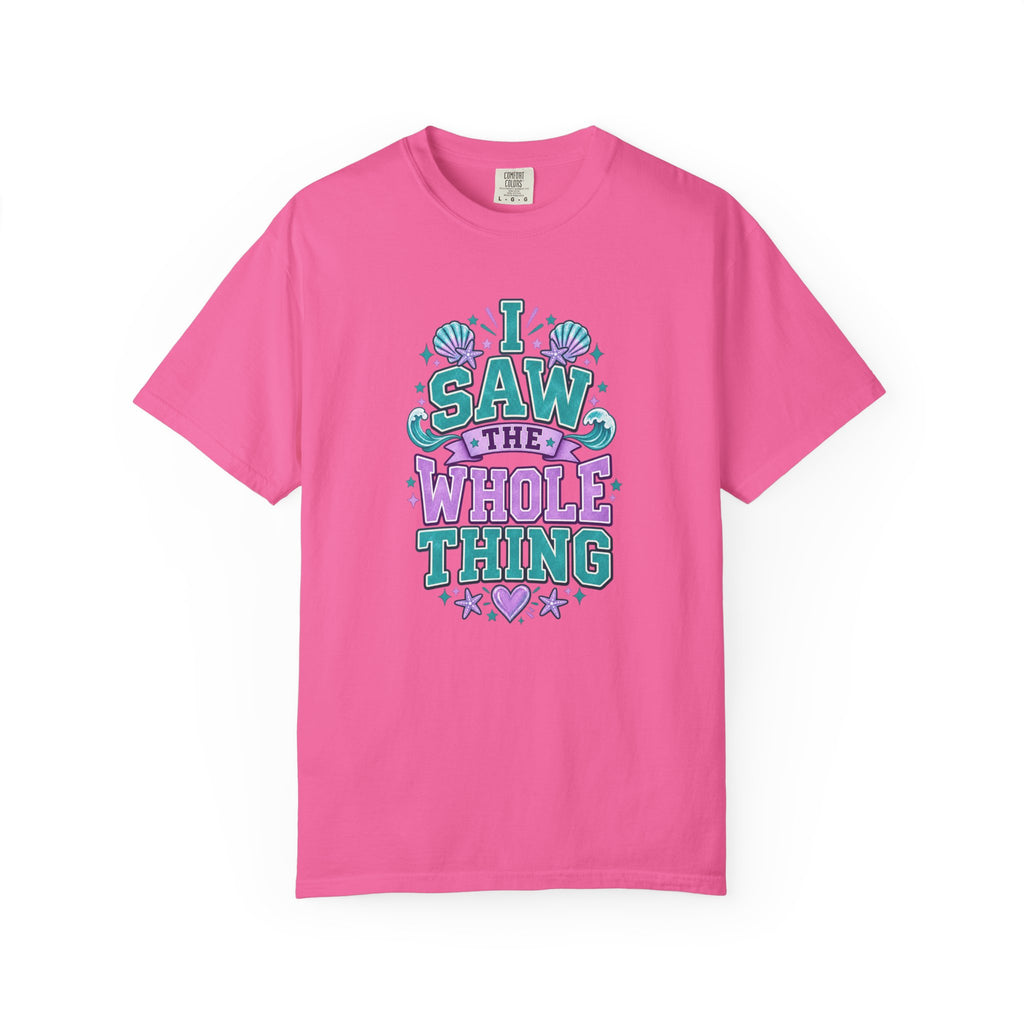 I Saw the Whole Thing Retro Graphic Tee – Colorful Funny Statement Shirt – Unisex Comfort Colors Garment-Dyed T-Shirt