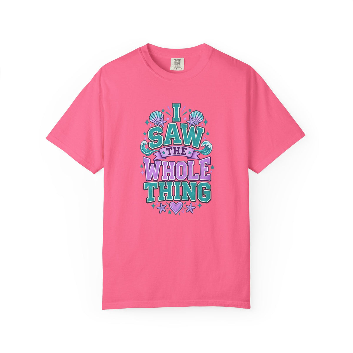 I Saw the Whole Thing Retro Graphic Tee – Colorful Funny Statement Shirt – Unisex Comfort Colors Garment-Dyed T-Shirt