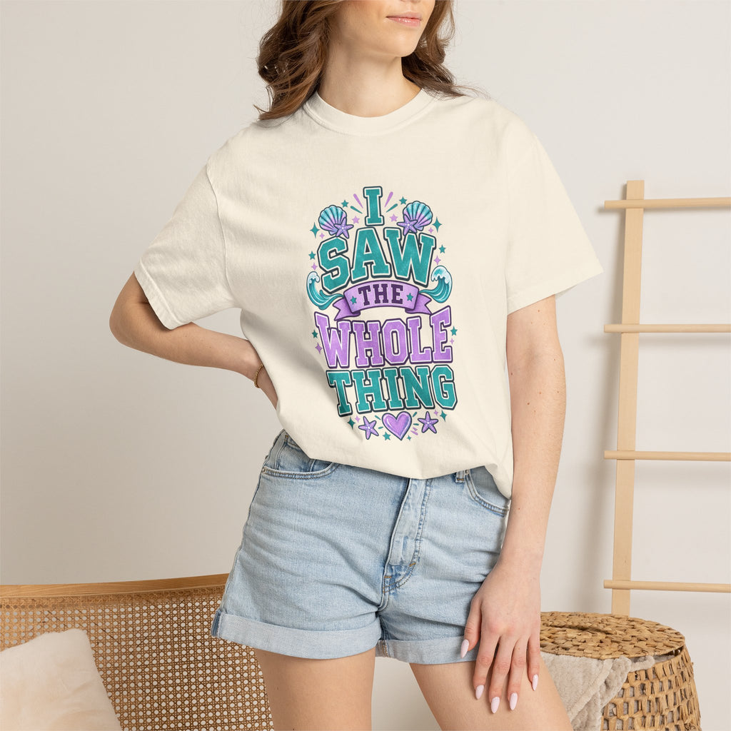 I Saw the Whole Thing Retro Graphic Tee – Colorful Funny Statement Shirt – Unisex Comfort Colors Garment-Dyed T-Shirt