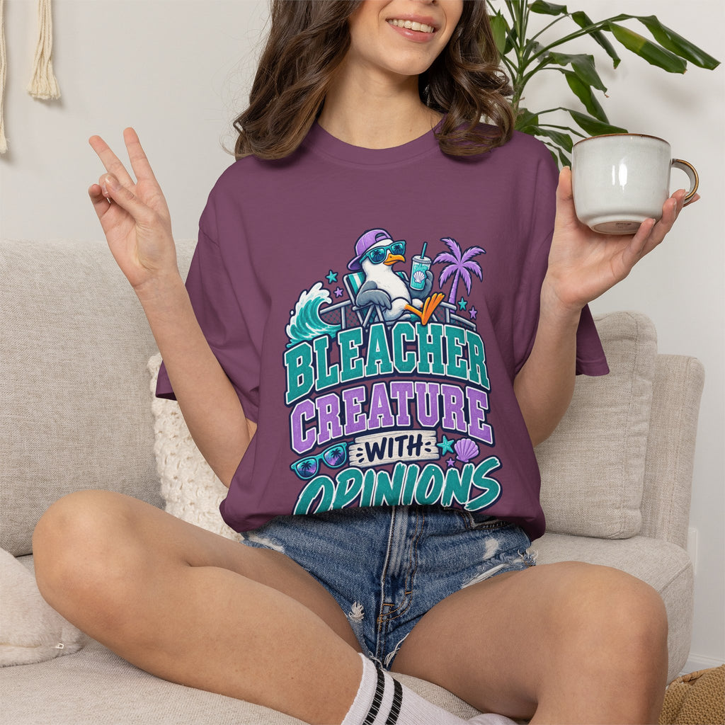 Bleacher Creature With Opinions T-Shirt — Funny Beach Cartoon Tee