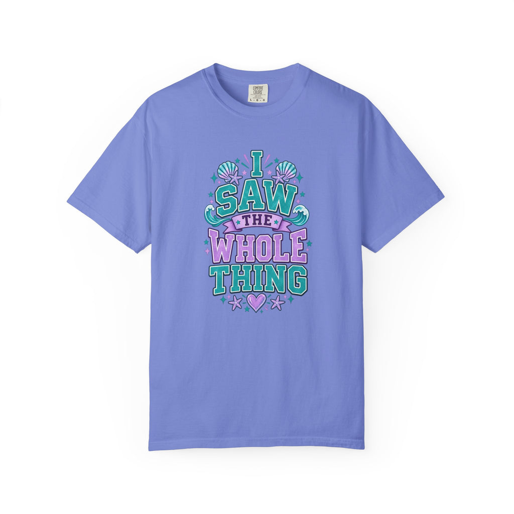 I Saw the Whole Thing Retro Graphic Tee – Colorful Funny Statement Shirt – Unisex Comfort Colors Garment-Dyed T-Shirt
