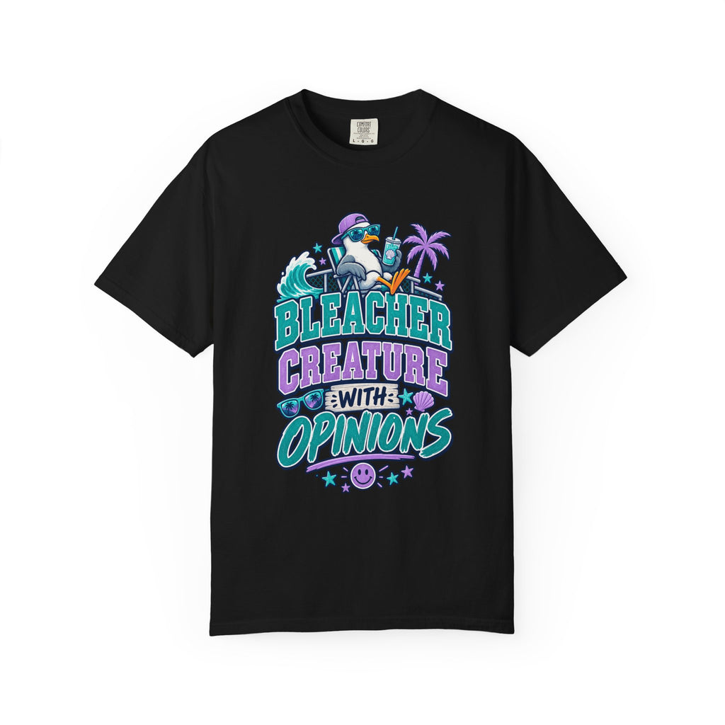 Bleacher Creature With Opinions T-Shirt — Funny Beach Cartoon Tee
