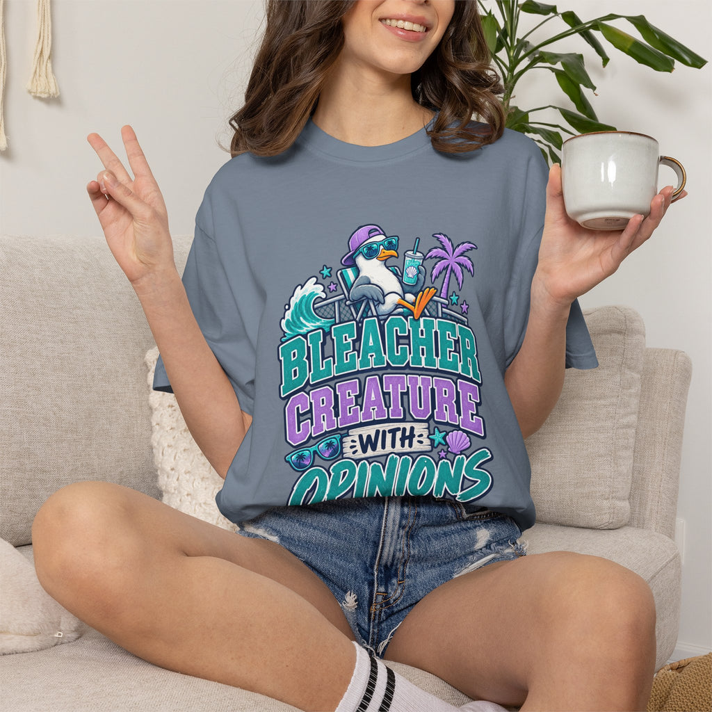 Bleacher Creature With Opinions T-Shirt — Funny Beach Cartoon Tee