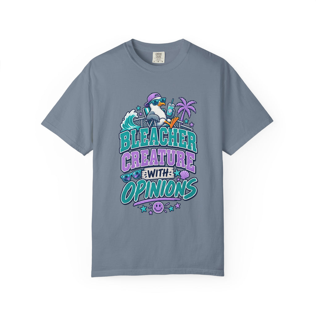 Bleacher Creature With Opinions T-Shirt — Funny Beach Cartoon Tee