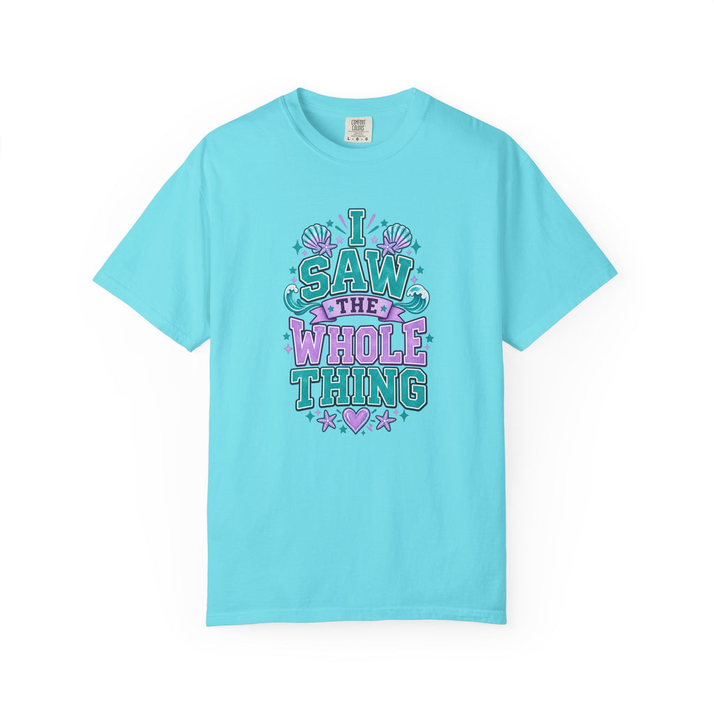 I Saw the Whole Thing Retro Graphic Tee – Colorful Funny Statement Shirt – Unisex Comfort Colors Garment-Dyed T-Shirt
