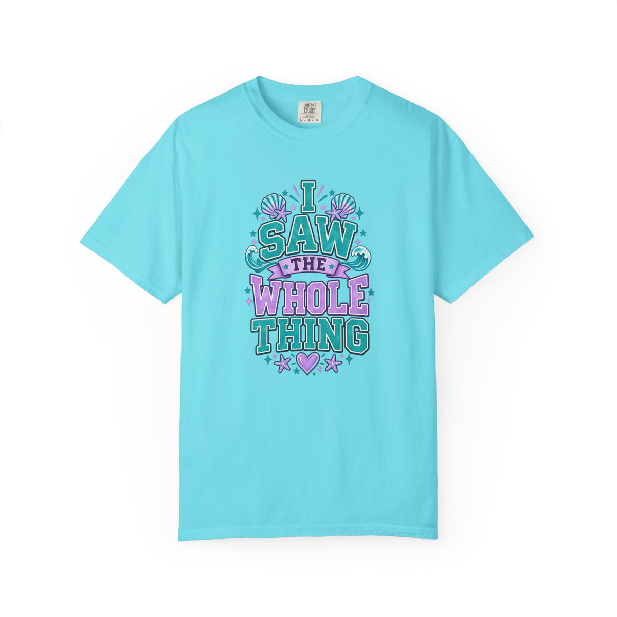 I Saw the Whole Thing Retro Graphic Tee – Colorful Funny Statement Shirt – Unisex Comfort Colors Garment-Dyed T-Shirt
